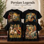 Persian Legends T-shirt collection featuring Persian mythology, history and Shahnameh-inspired designs